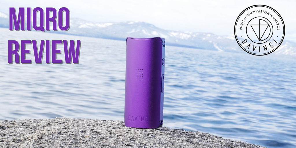 DaVinci MIQRO Vaporizer Review - Palm Sized Power