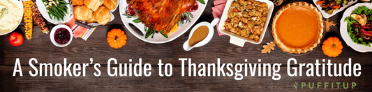 A Smokers Guide to Thanksgiving Gratitude