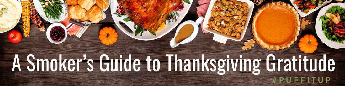 A Smokers Guide to Thanksgiving Gratitude